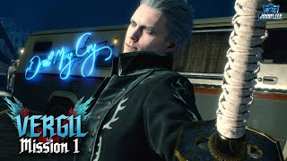 Devil May Cry 5 Vergil MISSION 1 Playthrough (No C